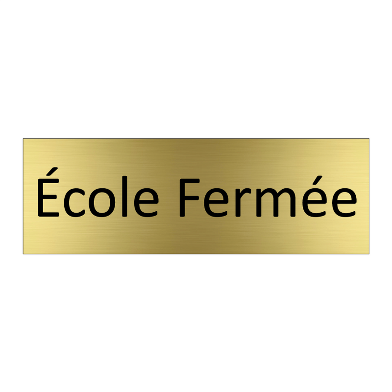 École Fermée