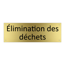Élimination des déchets