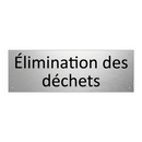 Élimination des déchets