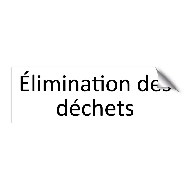 Élimination des déchets