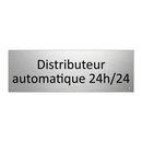 Distributeur automatique 24h/24