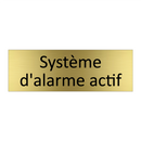 Système d'alarme actif