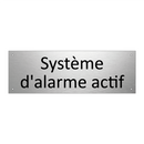 Système d'alarme actif