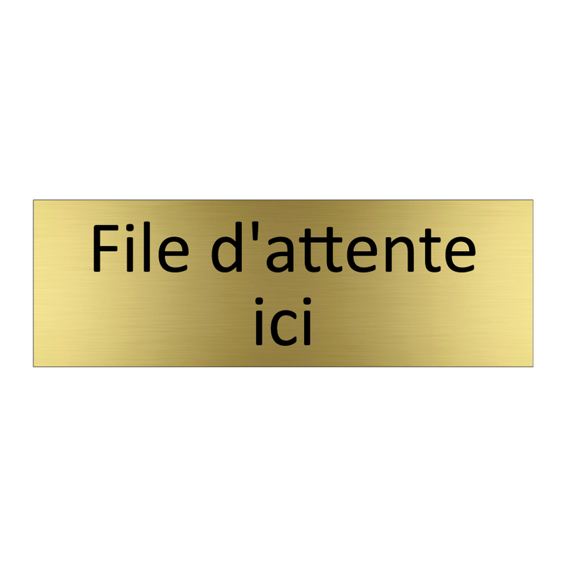 File d'attente ici