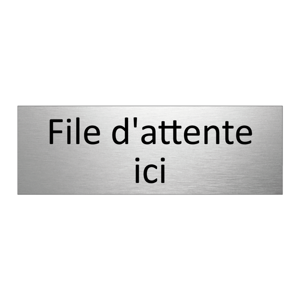 File d'attente ici