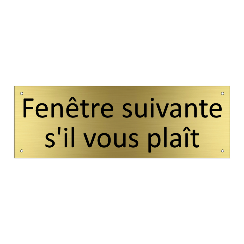 Fenêtre suivante s'il vous plaît