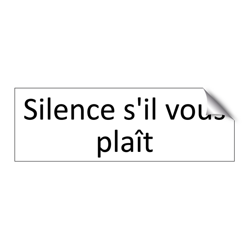 Silence s'il vous plaît