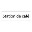Station de café