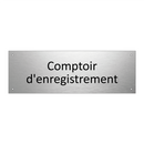 Comptoir d'enregistrement
