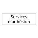 Services d'adhésion