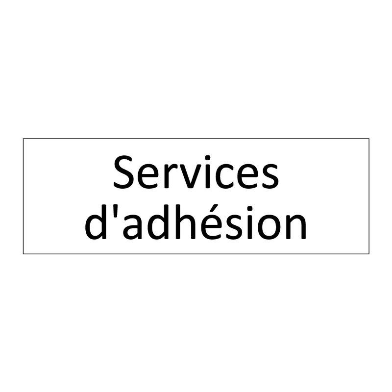 Services d'adhésion