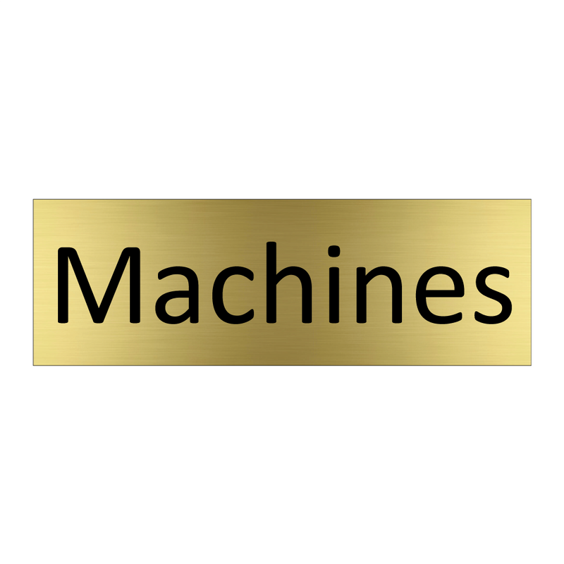 Machines