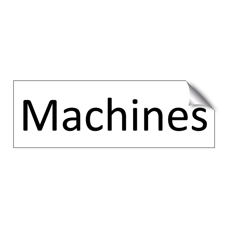 Machines
