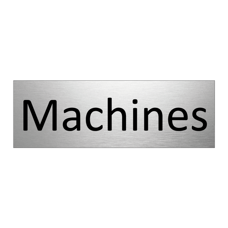 Machines