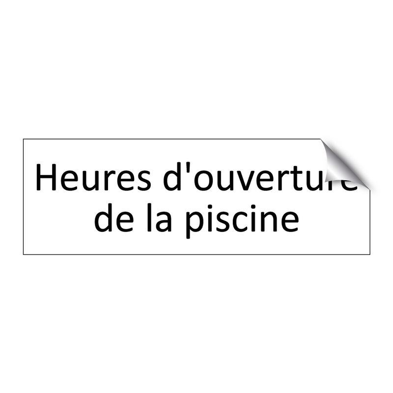 Heures d'ouverture de la piscine