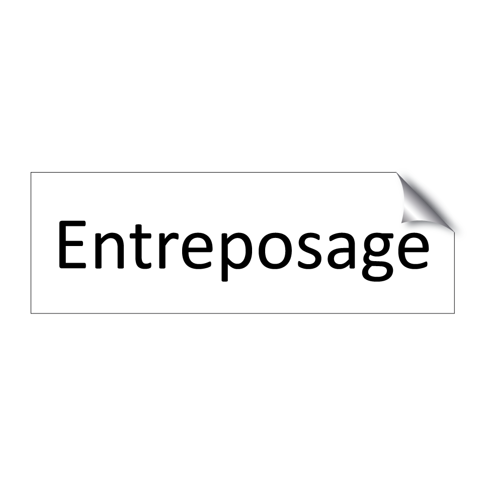 Entreposage & Entreposage & Entreposage