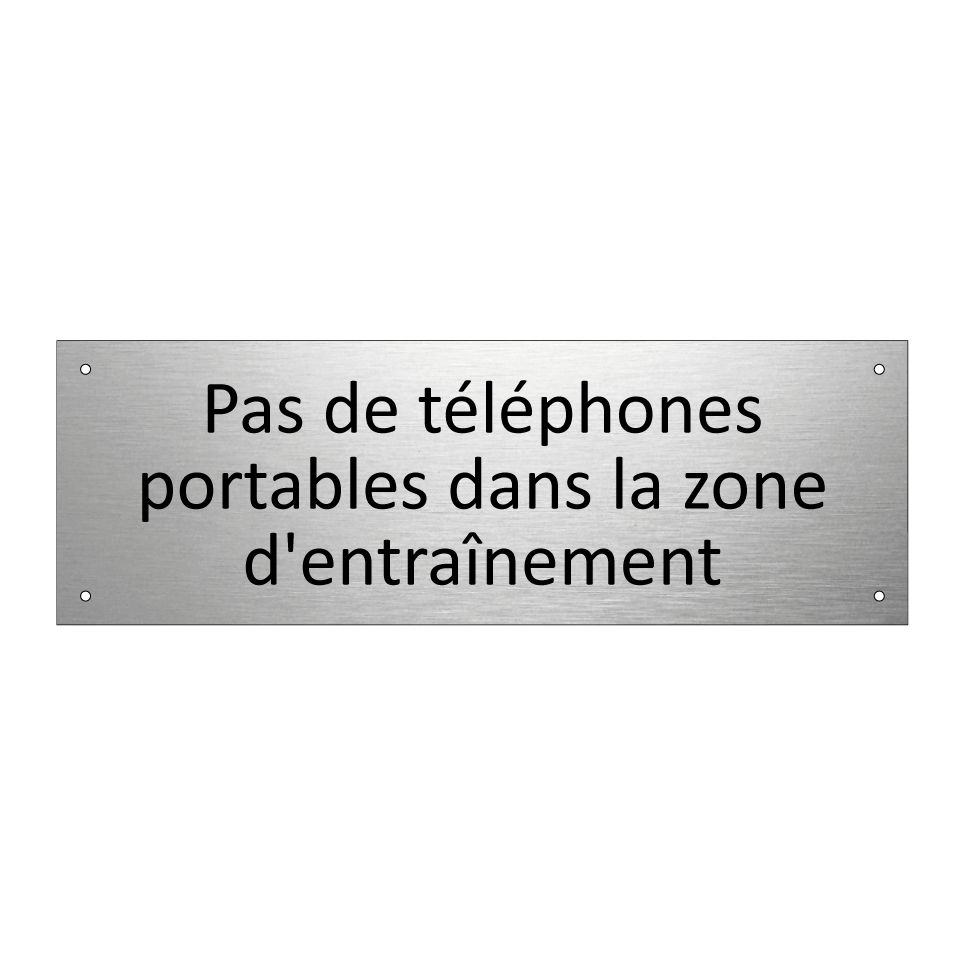 Pas de téléphones portables dans la zone d'entraînement