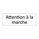 Attention à la marche