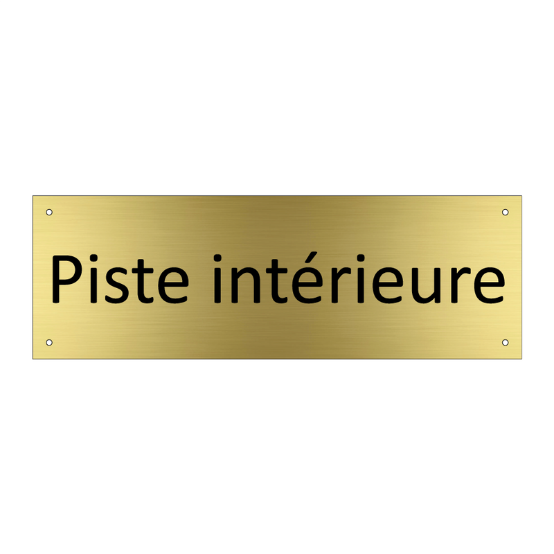 Piste intérieure