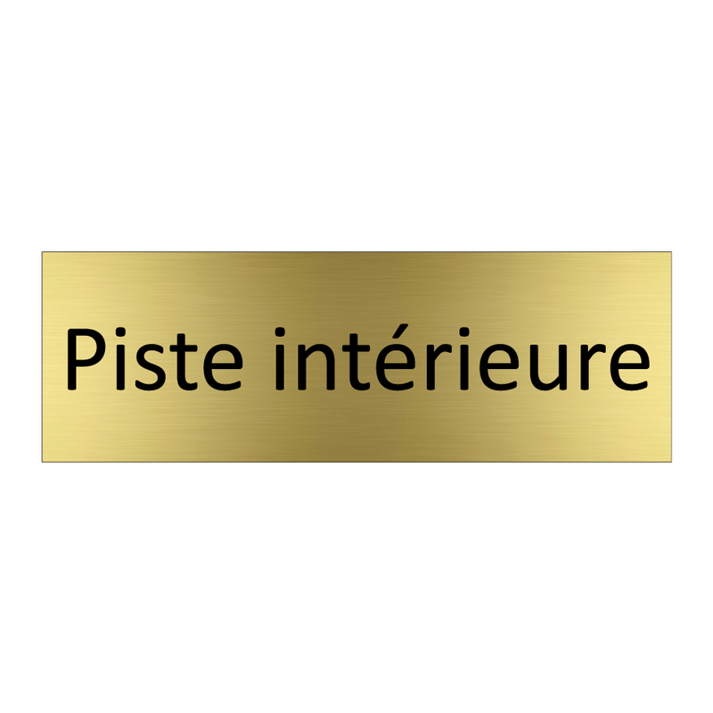 Piste intérieure