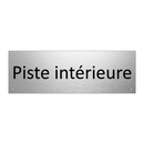 Piste intérieure