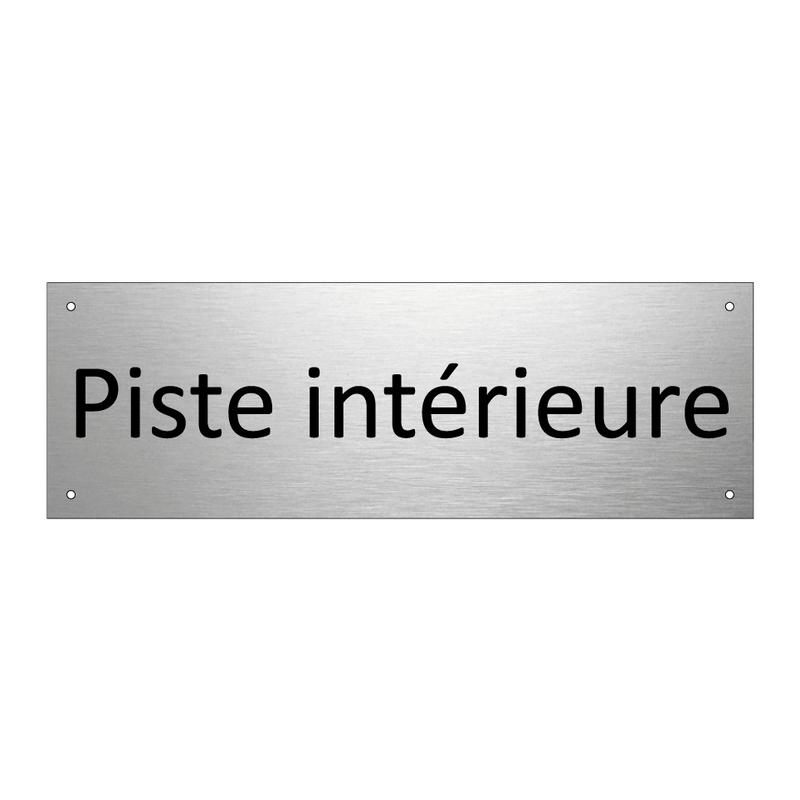 Piste intérieure