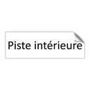 Piste intérieure