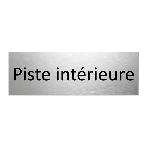 Piste intérieure