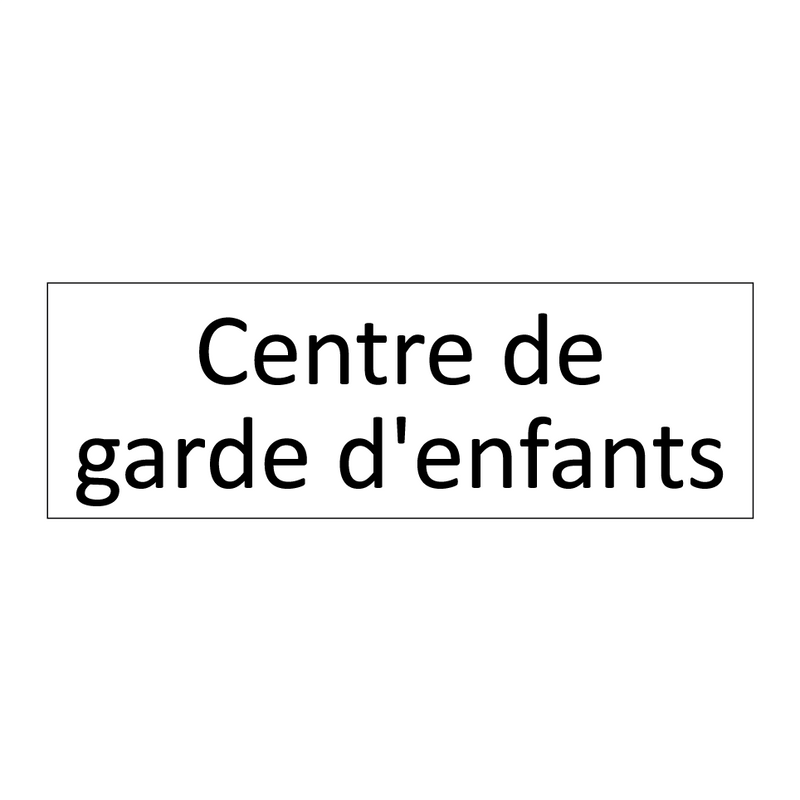 Centre de garde d'enfants