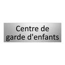 Centre de garde d'enfants