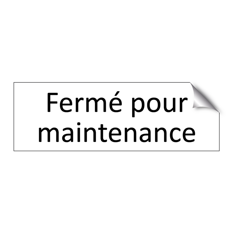 Fermé pour maintenance