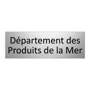 Département des Produits de la Mer