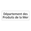 Département des Produits de la Mer