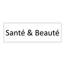 Santé & Beauté