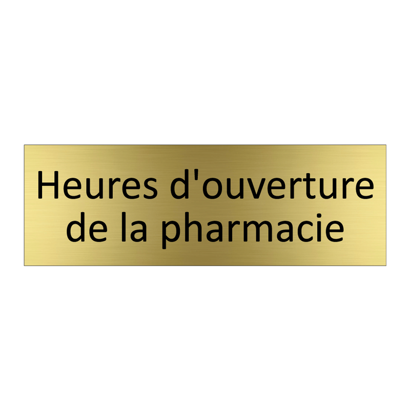 Heures d'ouverture de la pharmacie
