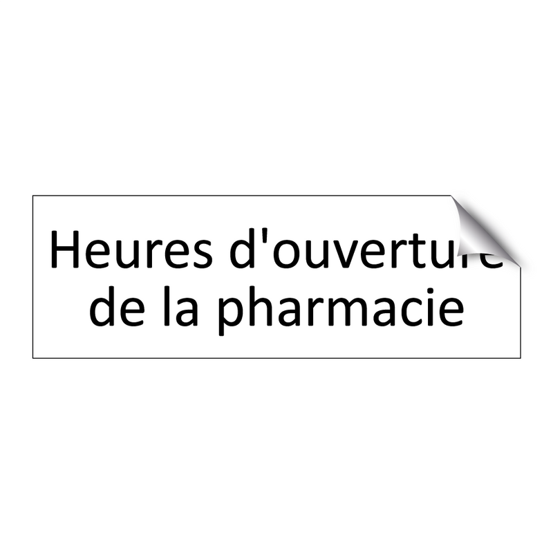 Heures d'ouverture de la pharmacie