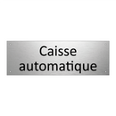Caisse automatique
