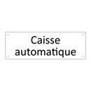 Caisse automatique