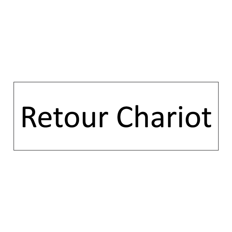 Retour Chariot
