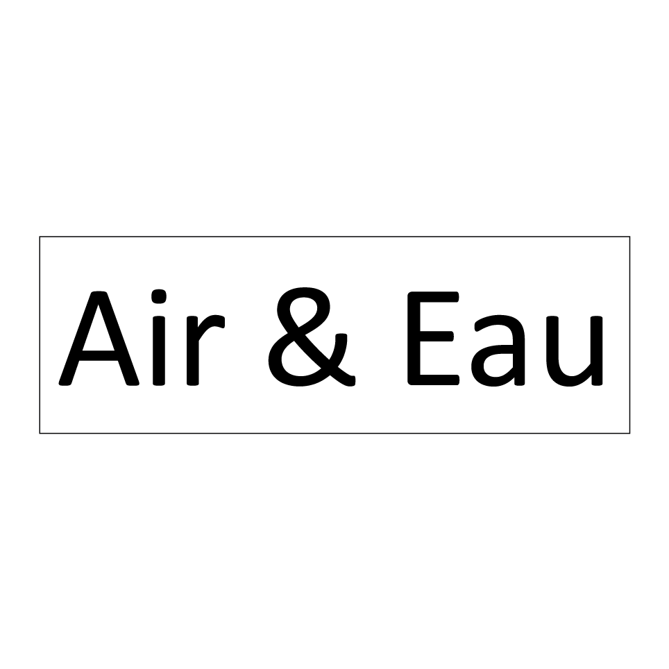 Air & Eau