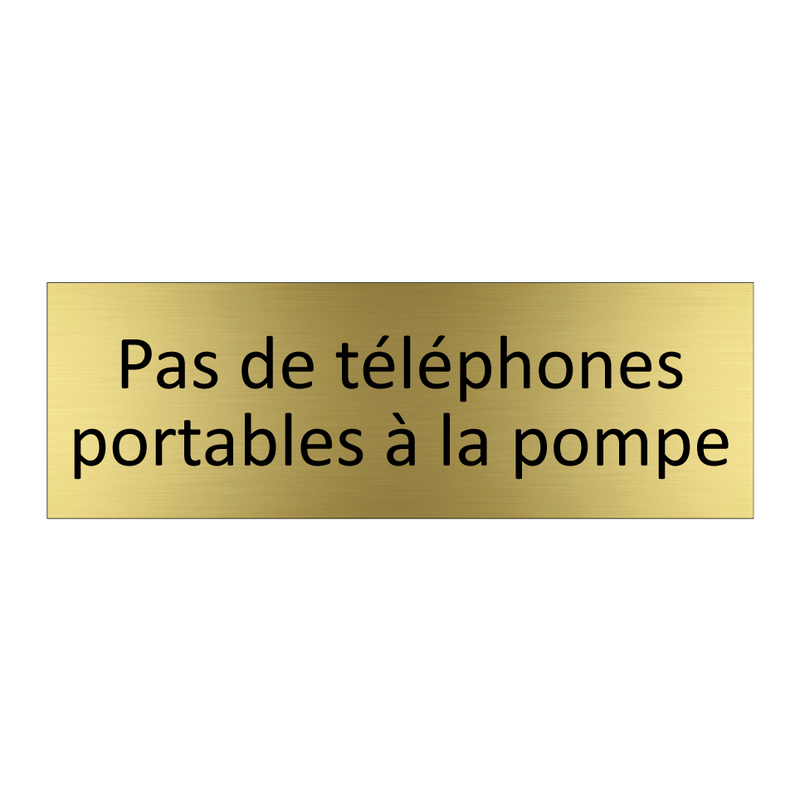 Pas de téléphones portables à la pompe