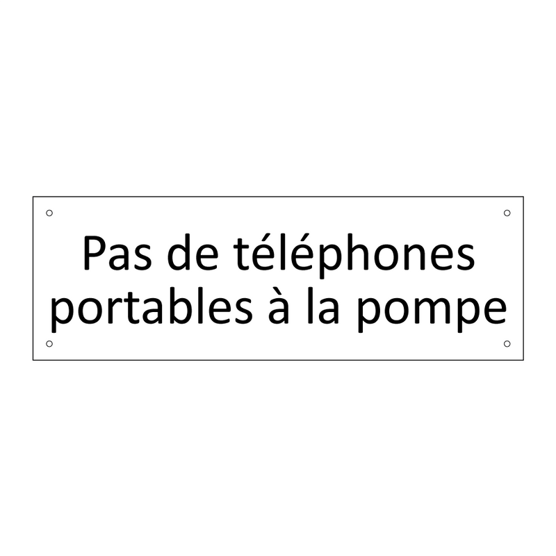 Pas de téléphones portables à la pompe