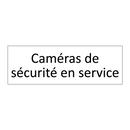 Caméras de sécurité en service