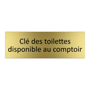 Clé des toilettes disponible au comptoir