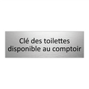 Clé des toilettes disponible au comptoir