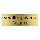 Veuillez payer à l'avance