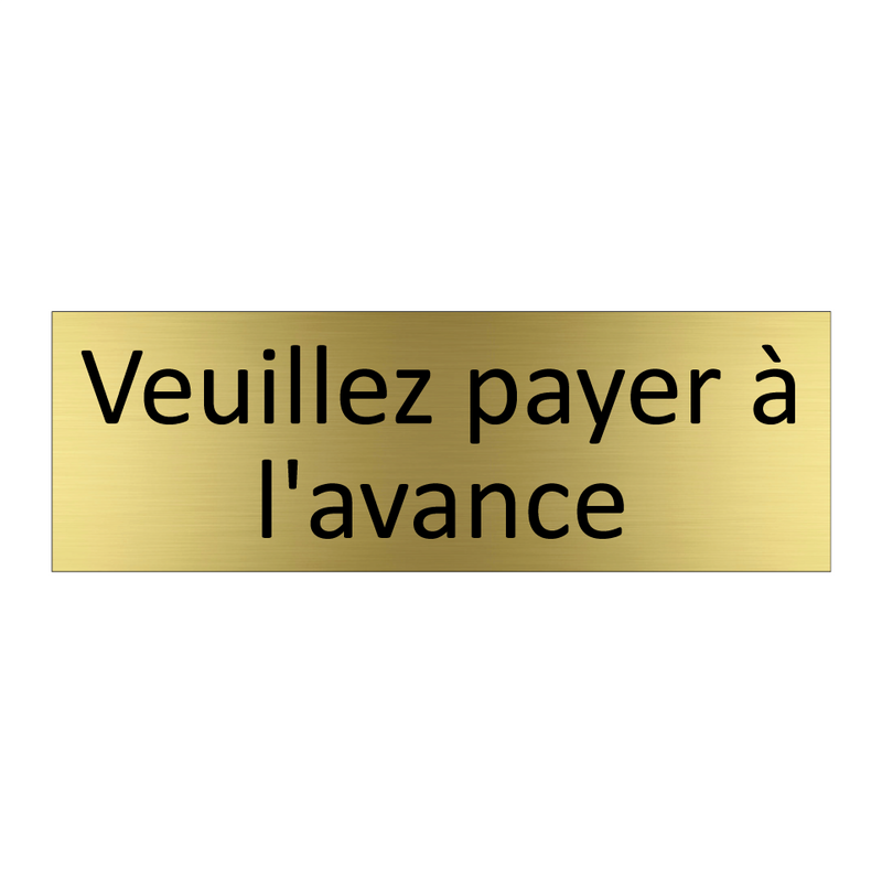 Veuillez payer à l'avance