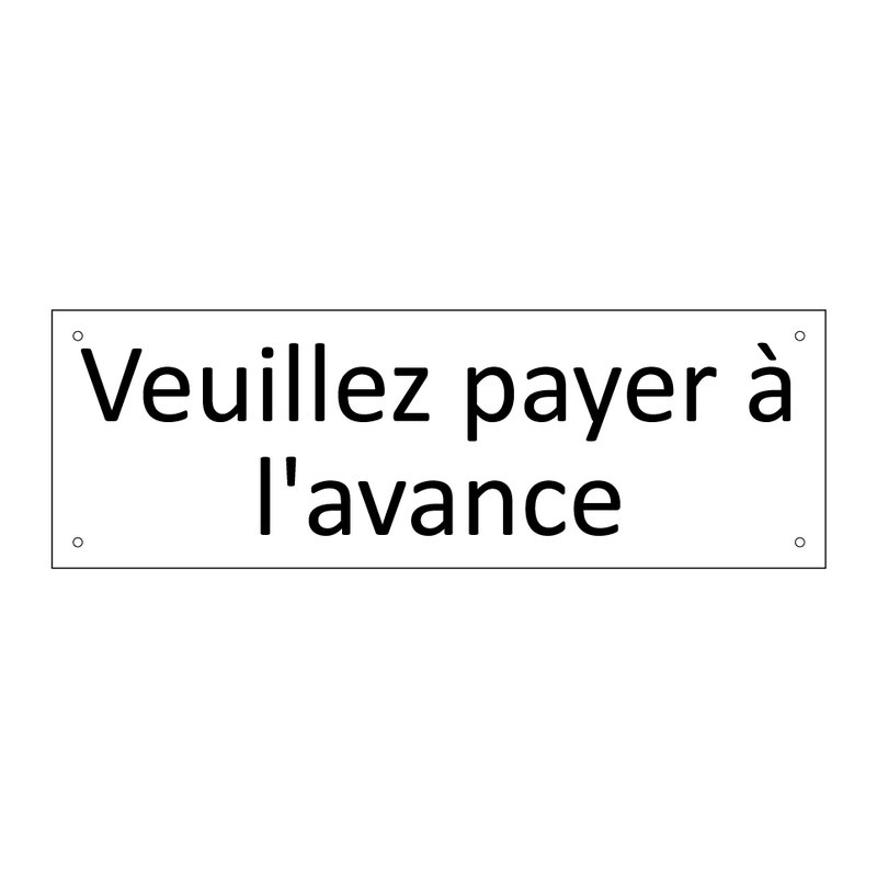 Veuillez payer à l'avance