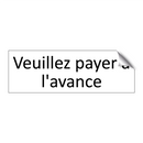 Veuillez payer à l'avance