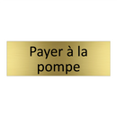 Payer à la pompe